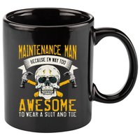 Maintenance Man Gifts Funny Technician Too Awesome 11oz C Handle Ceramic Mug