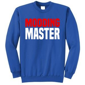 Modding Master Gift Joke Video Gaming Modding Game Mods Gift Sweatshirt