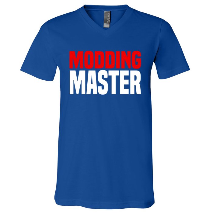 Modding Master Gift Joke Video Gaming Modding Game Mods Gift V-Neck T-Shirt