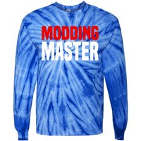 Modding Master Gift Joke Video Gaming Modding Game Mods Gift Tie-Dye Long Sleeve Shirt