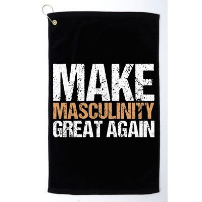 Make Masculinity Great Again Dad Brother Uncle Gift Golf Towel