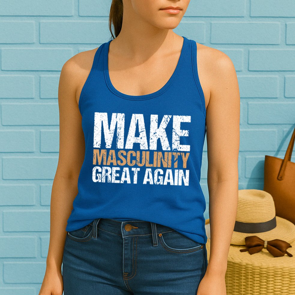 Make Masculinity Great Again Dad Brother Uncle Gift Womens Tank Top