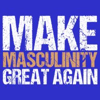 Make Masculinity Great Again Dad Brother Uncle Gift Womens Tank Top