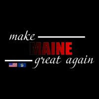 Make Maine Great Again Backpack