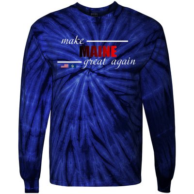 Make Maine Great Again Tie-Dye Long Sleeve Shirt