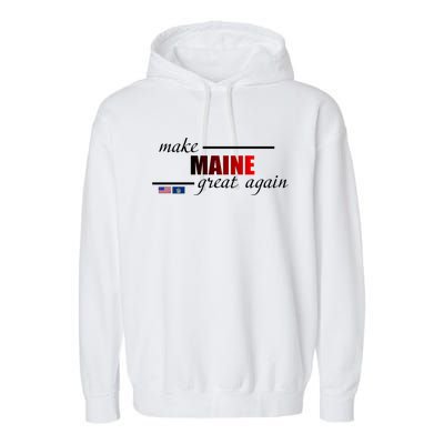 Make Maine Great Again Garment-Dyed Fleece Hoodie