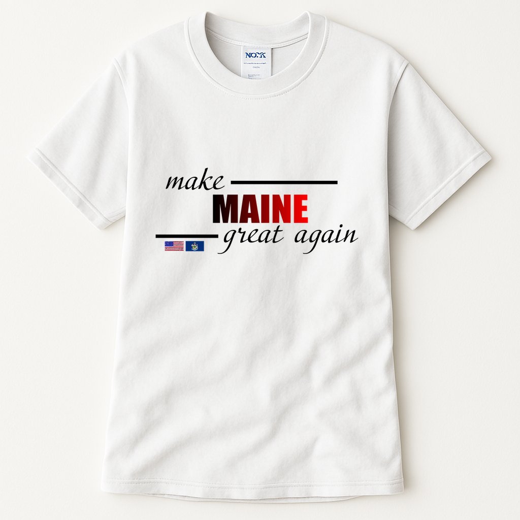 Make Maine Great Again Tall T-Shirt
