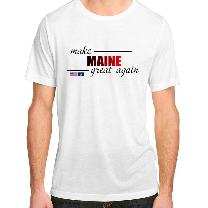 Make Maine Great Again Adult ChromaSoft Performance T-Shirt