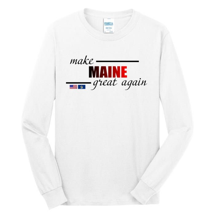 Make Maine Great Again Tall Long Sleeve T-Shirt