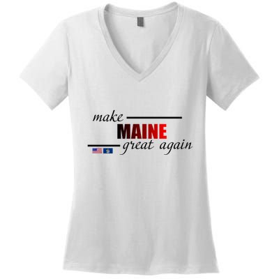 Make Maine Great Again Women's V-Neck T-Shirt