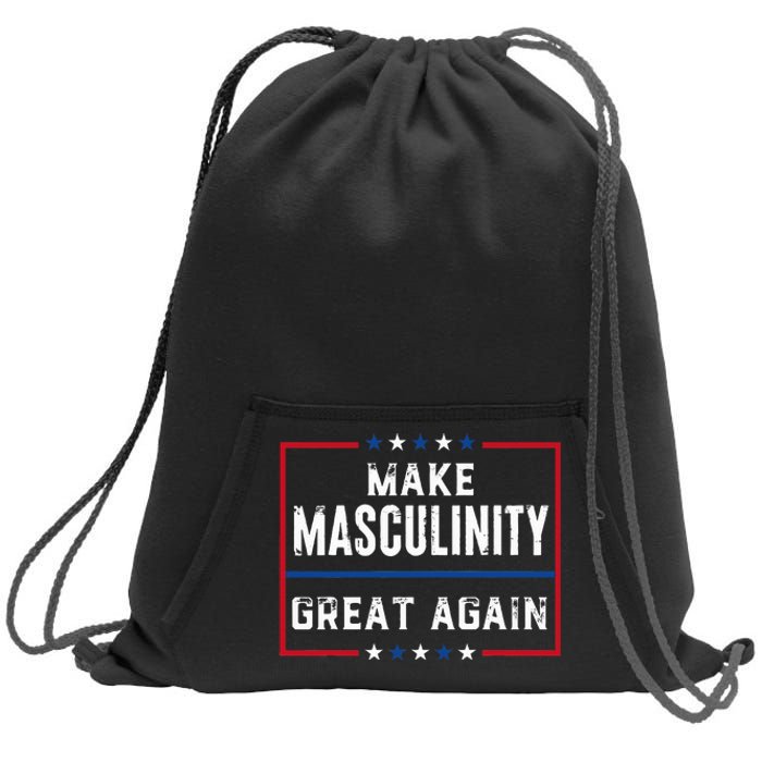 Make Masculinity Great Again Sweatshirt Cinch Pack Bag