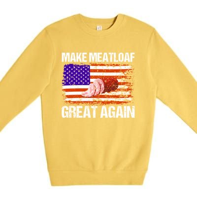 Make Meatloaf Great Again Funny Chef Usa Flag Gift Premium Crewneck Sweatshirt