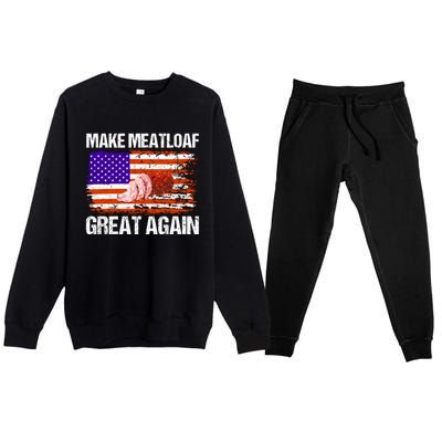 Make Meatloaf Great Again Funny Chef Usa Flag Gift Premium Crewneck Sweatsuit Set