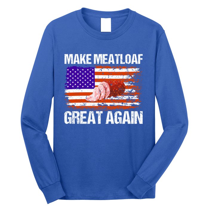 Make Meatloaf Great Again Funny Chef Usa Flag Gift Long Sleeve Shirt