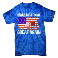 Make Meatloaf Great Again Funny Chef Usa Flag Gift Tie-Dye T-Shirt