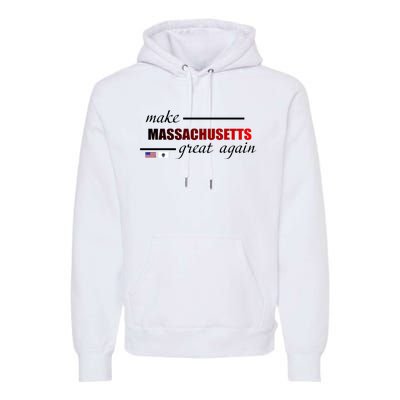 Make Massachusetts Great Again Premium Hoodie