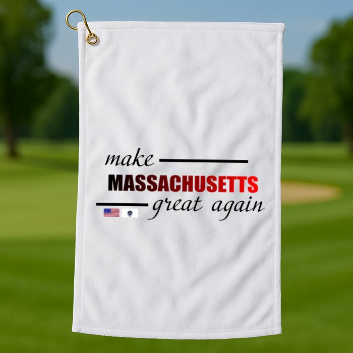 Make Massachusetts Great Again Golf Towel