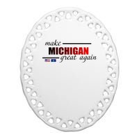 Make Michigan Great Again Ceramic Oval Ornament