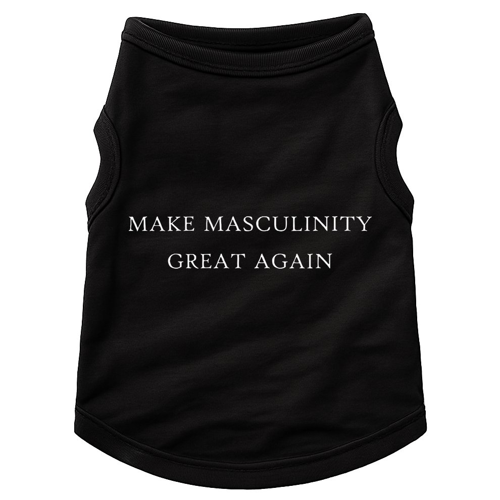 Make Masculinity Great Again Funny Dad Brother Father Doggie Tank