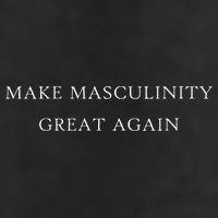 Make Masculinity Great Again Funny Dad Brother Father Adult Drive Performance Visor