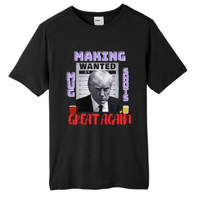 Making Mugshots Great Again Trump 2024 Mugshot President Tall Fusion ChromaSoft Performance T-Shirt