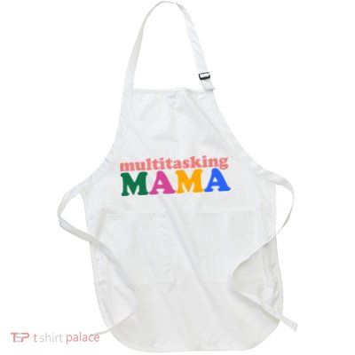Multitasking Mama Gift For Mom Apron