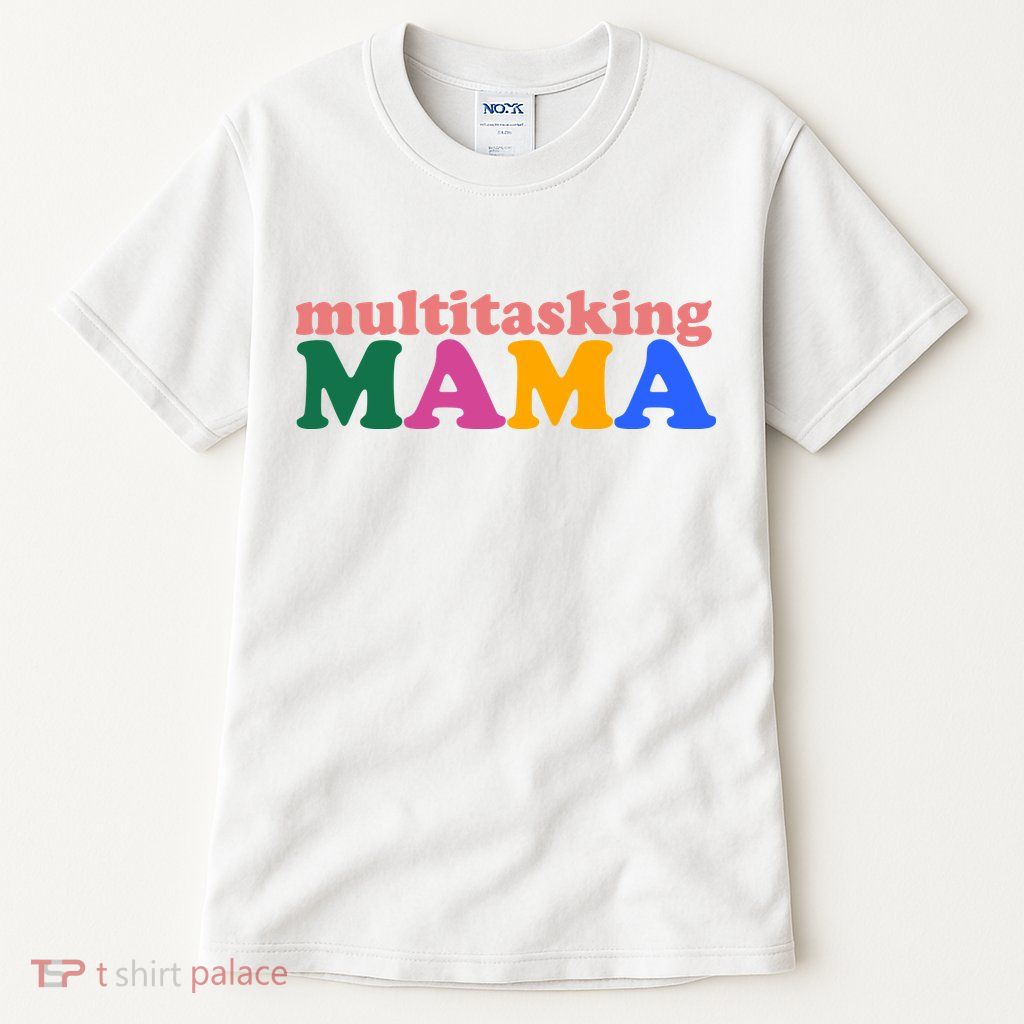Multitasking Mama Gift For Mom Tall T-Shirt