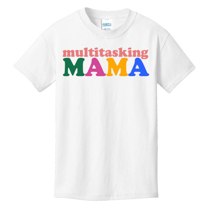 Multitasking Mama Gift For Mom Kids T-Shirt