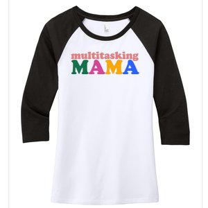 Multitasking Mama Gift For Mom Women's Tri-Blend 3/4-Sleeve Raglan Shirt