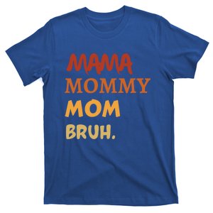 Mom Mommy Happy International 'S Day Mothers Day Gift T-Shirt