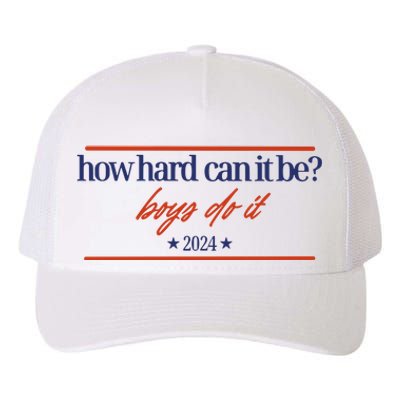 Mads Mitch How Hard Can It Be Boy Do It 2024 Hhcibbdi Yupoong Adult 5-Panel Trucker Hat