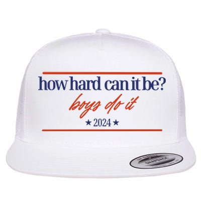 Mads Mitch How Hard Can It Be Boy Do It 2024 Hhcibbdi Flat Bill Trucker Hat