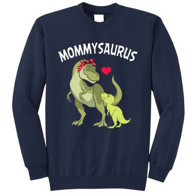 Mommysaurus Mom Heart Child Cute Dinosaur Mommy Mother’s Day Tall Sweatshirt