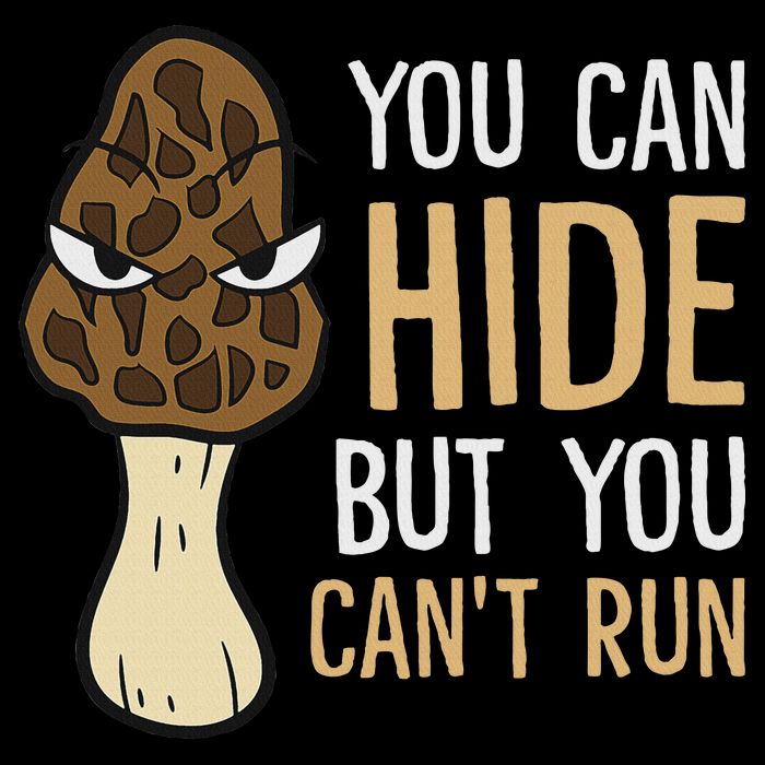 Morel Mushroom Hunter You Can Hide But You Can't Run Morels 16 in Basic Backpack