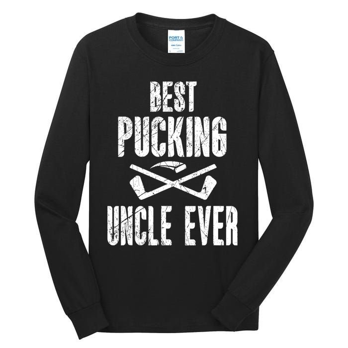 Mens Mens Hockey Uncle Best Pucking Uncle Ever Hockey Fan TShirt Tall Long Sleeve T-Shirt