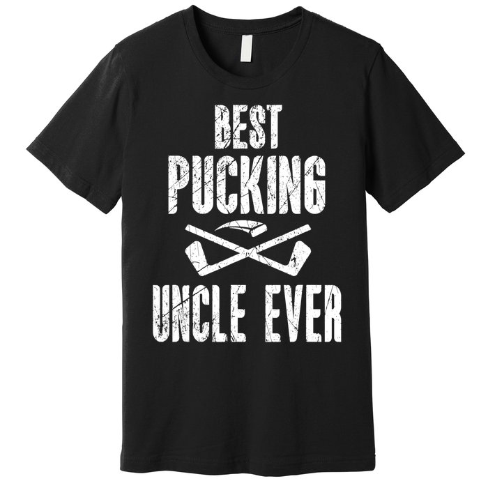 Mens Mens Hockey Uncle Best Pucking Uncle Ever Hockey Fan TShirt Premium T-Shirt