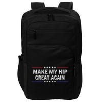 Make My Hip Great Again Funny Surgery Injury Recovery Impact Tech Backpack