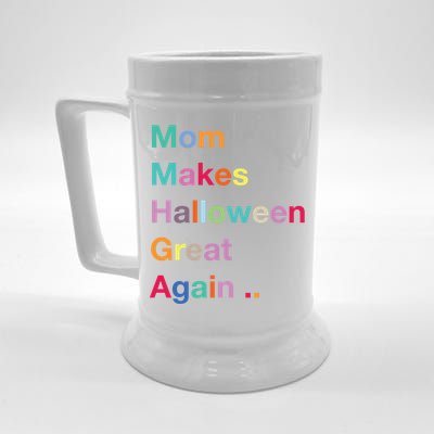 Mom Makes Halloween Great Again Halloween Graphic Cool Fun Gift Beer Stein