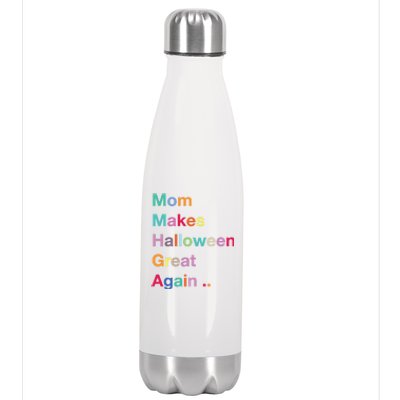 Mom Makes Halloween Great Again Halloween Graphic Cool Fun Gift Stainless Steel Insulated Water Bottle