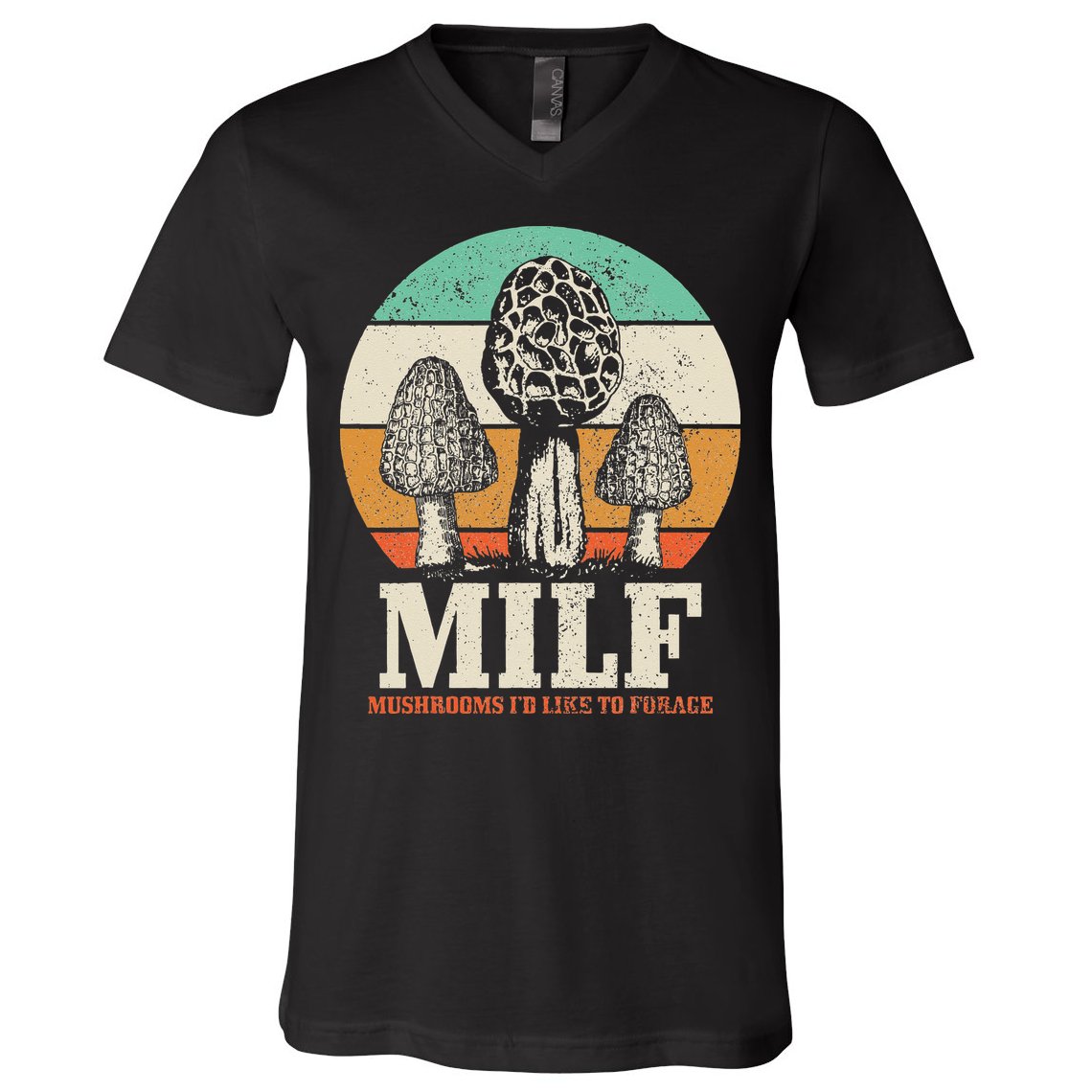 Morel Mushroom Hunting M.I.L.F. Mushrooms Id Like To Forage V-Neck T-Shirt