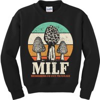 Morel Mushroom Hunting M.I.L.F. Mushrooms Id Like To Forage Kids Sweatshirt