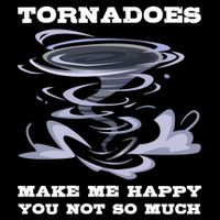 Make Me Happy You Not So Much Storm Chasing Tornadoes Backpack