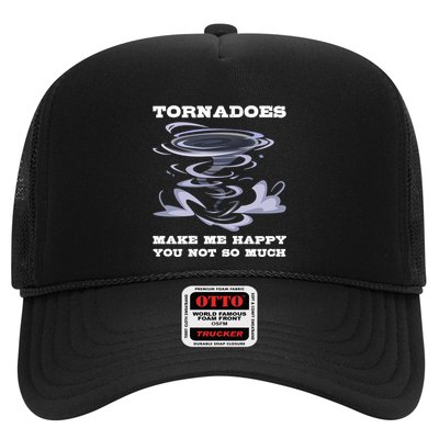 Make Me Happy You Not So Much Storm Chasing Tornadoes Trucker Hat