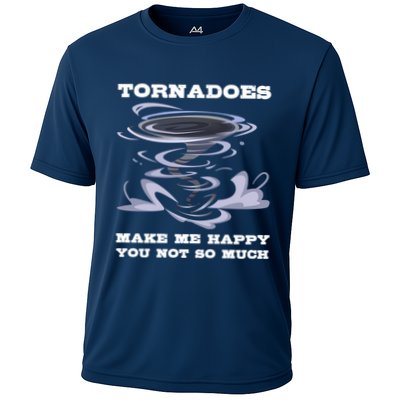 Make Me Happy You Not So Much Storm Chasing Tornadoes Performance Shirt