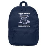 Make Me Happy You Not So Much Storm Chasing Tornadoes 16 in Basic Backpack