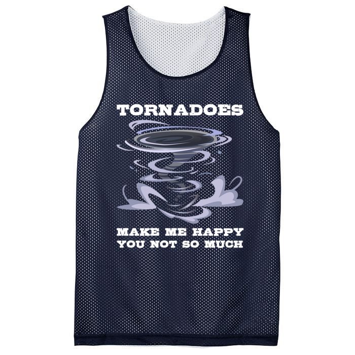 Make Me Happy You Not So Much Storm Chasing Tornadoes Mesh Reversible Basketball Jersey Tank