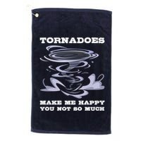 Make Me Happy You Not So Much Storm Chasing Tornadoes Golf Towel