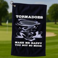 Make Me Happy You Not So Much Storm Chasing Tornadoes Golf Towel