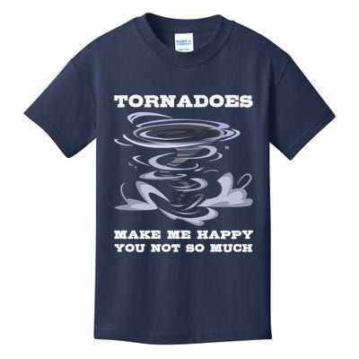 Make Me Happy You Not So Much Storm Chasing Tornadoes Kids T-Shirt