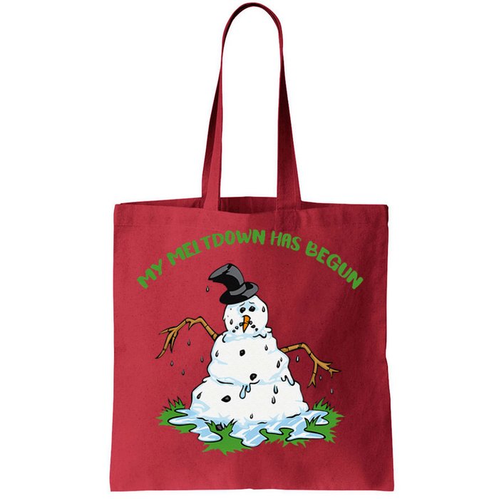 My Meltdown Has Begun Christmas Tote Bag